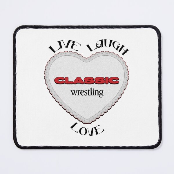Item preview, Live, Laugh, Love Classic Wrestling designed and sold by thedigitalrealm.