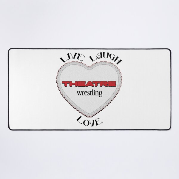 Item preview, Live, Laugh, Love Theatre Wrestling designed and sold by thedigitalrealm.
