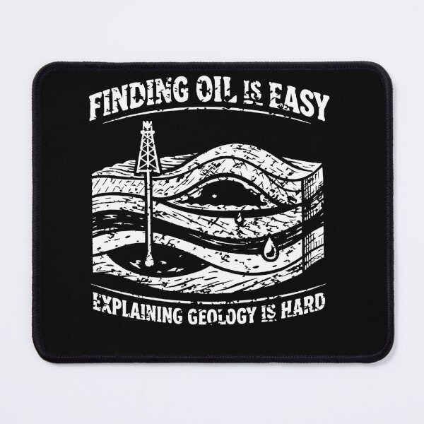 Item preview, Finding Oil Is Easy – Geology Humor Shirt designed and sold by AlaeStudio.