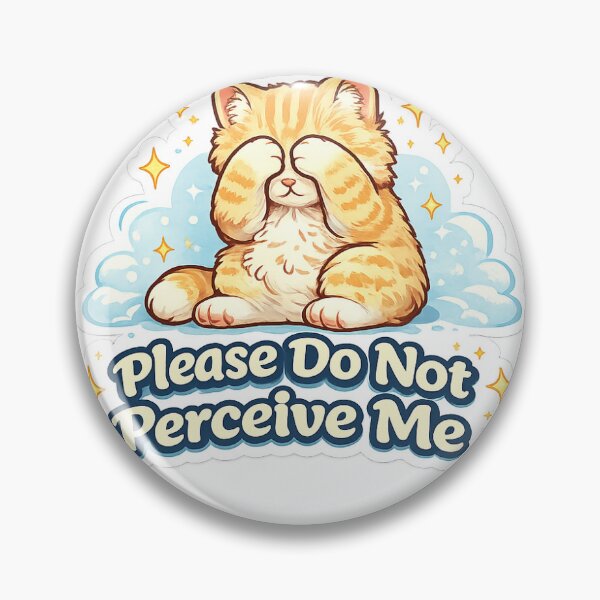 Item preview, Please Do Not Perceive Me designed and sold by CGWebsolutions.