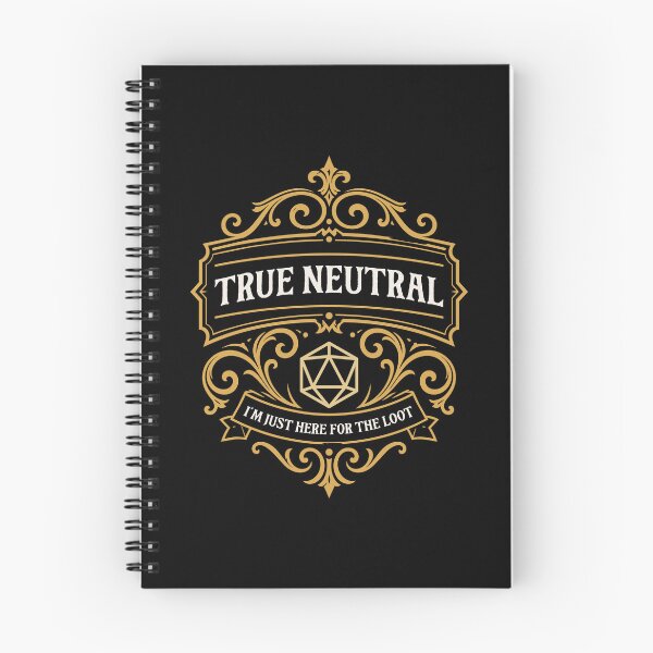 Item preview, True Neutral Im Just Here for the Loot designed and sold by pixeptional.