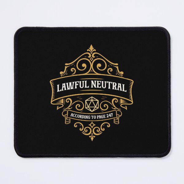 Item preview, Lawful Neutral According to Page 247 designed and sold by pixeptional.