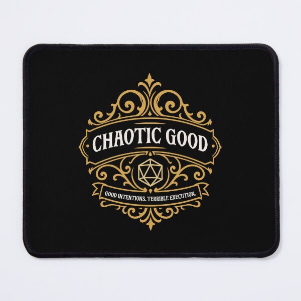 Item preview, Chaotic Good Good Intentions Terrible Execution designed and sold by pixeptional.