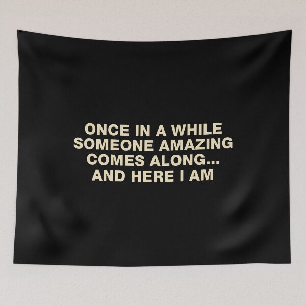 Item preview, Once in a While Someone Amazing Comes Along, And Here I Am designed and sold by reqinazasmine.