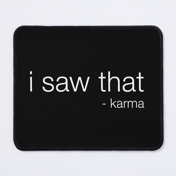 Item preview, I Saw That, By Karma designed and sold by reqinazasmine.