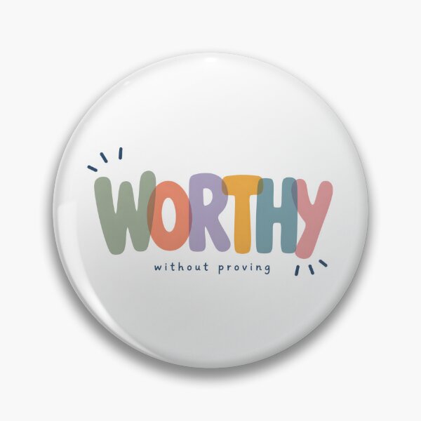 Item preview, WORTHY without Proving designed and sold by EuphoriaWithin.