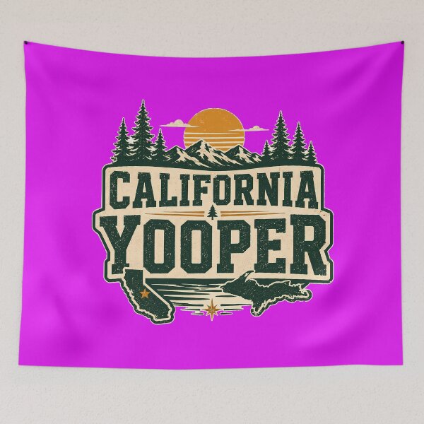 Item preview, California Yooper - Dedicated to those Yoopers whose presence in the state is enriching the lives of Californians designed and sold by 2BrokeYoopers.