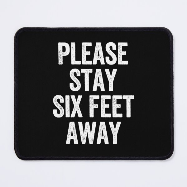 Item preview, Please Stay Six Feet Away - Funny Sarcastic designed and sold by enyqarelsa.