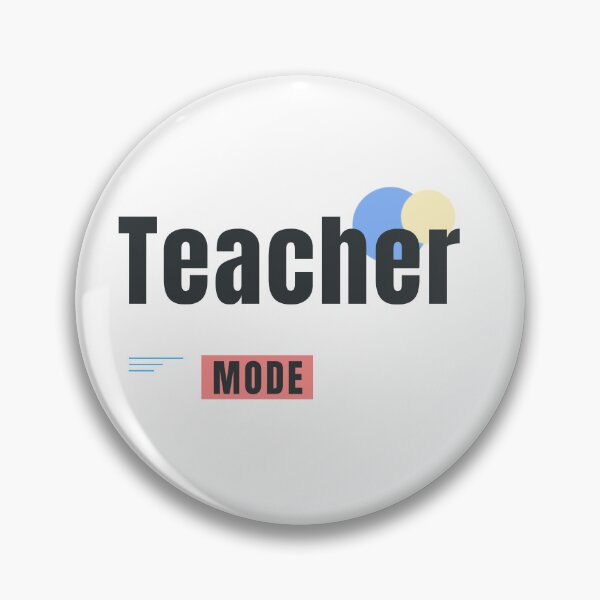 Item preview, TEACH MODE | Modern Teacher Graphic Design designed and sold by HeartAndArtShop.
