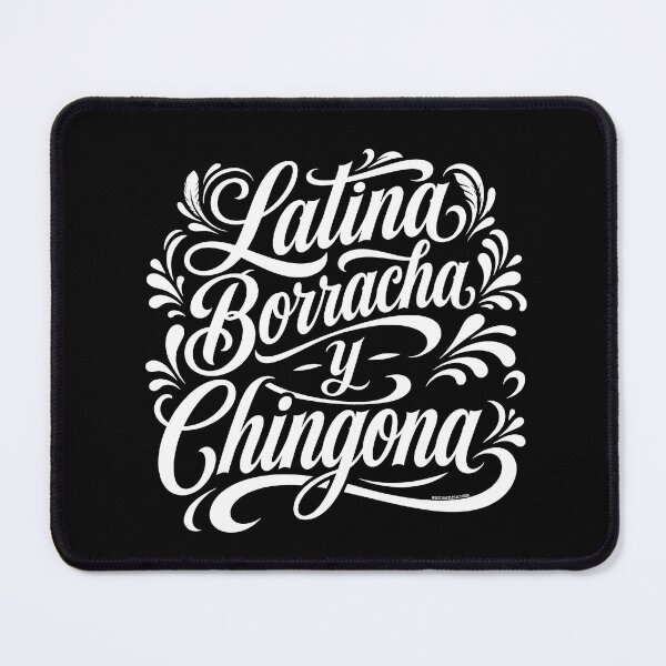 Item preview, Latina Borracha y Chingona designed and sold by WestCoastLegacy.