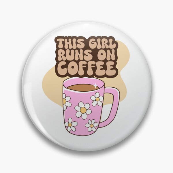 Item preview, This girl runs on coffee designed and sold by priyankajustine.