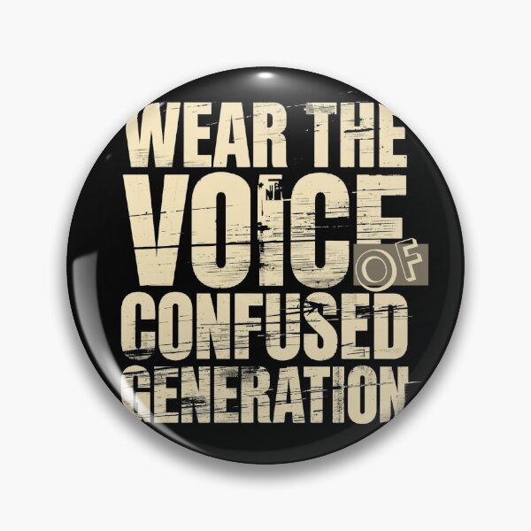 Item preview, Wear The Voice Of Confused Generation Grunge Typography Statement designed and sold by ConfuseLab Alt.