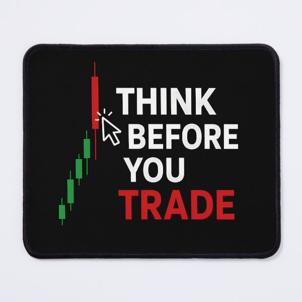 Item preview, Think Before You Trade designed and sold by ManJiangHong.