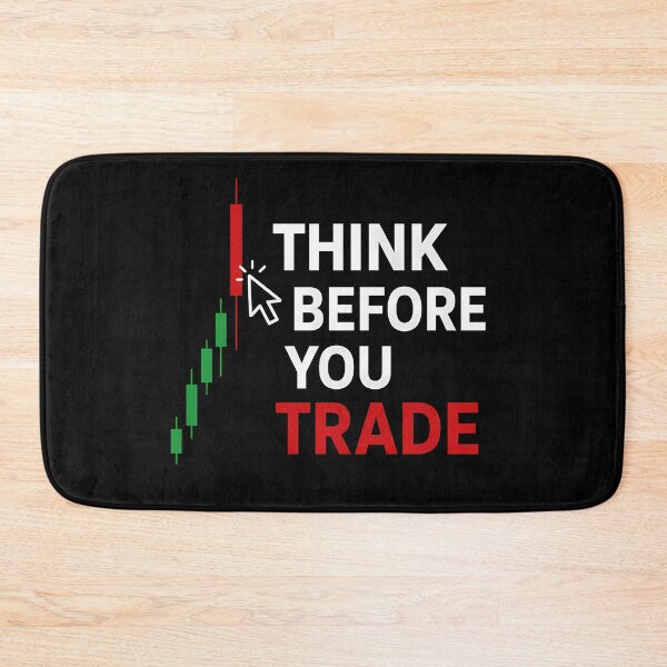 Item preview, Think Before You Trade designed and sold by ManJiangHong.