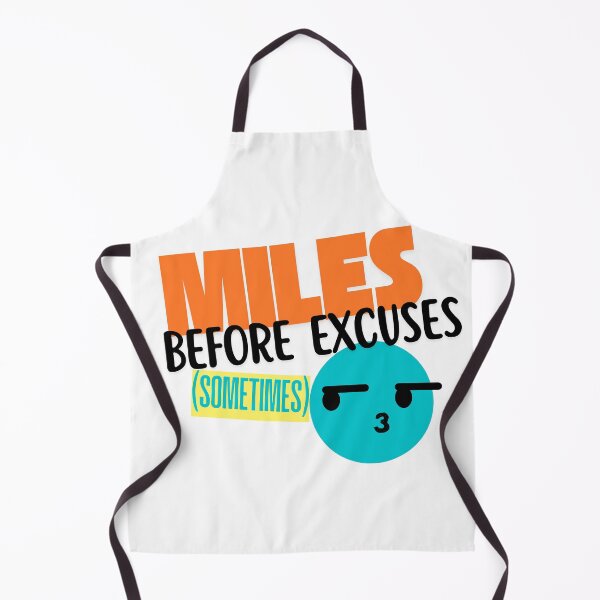 Item preview, Miles Before Excuses (Sometimes) - Running designed and sold by RunningWhiskers.
