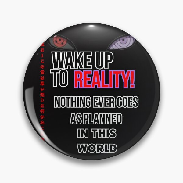 Item preview, Wake Up To Reality Madara Anime Quote designed and sold by @Elegantcreatures  ⭐ ⭐ ⭐ ⭐ ⭐.
