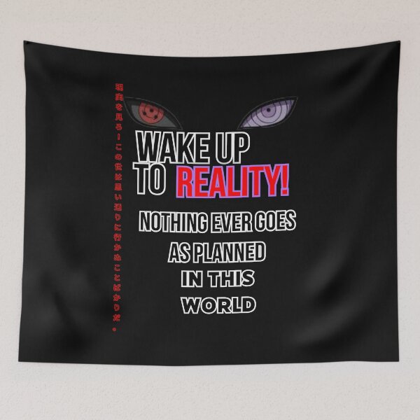 Item preview, Wake Up To Reality Madara Anime Quote designed and sold by @PrintovaArt.