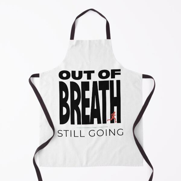 Item preview, Out of Breath, Still Going designed and sold by RunningWhiskers.