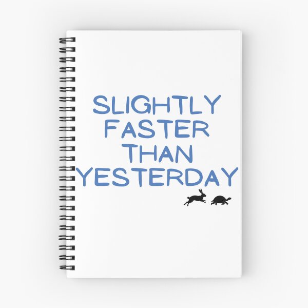 Item preview, Slightly Faster Than Yesterday (Running) designed and sold by RunningWhiskers.