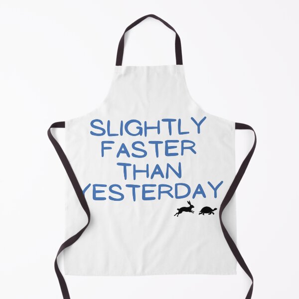 Item preview, Slightly Faster Than Yesterday (Running) designed and sold by RunningWhiskers.