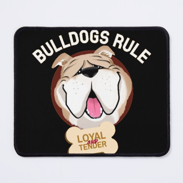 Item preview, Bulldogs Rule - Loyal and Tender Dog Mascot designed and sold by GenZFashion000.