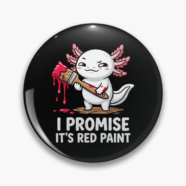 Item preview, I Promise Its Red Paint Axolotl Art designed and sold by SplashTastic.