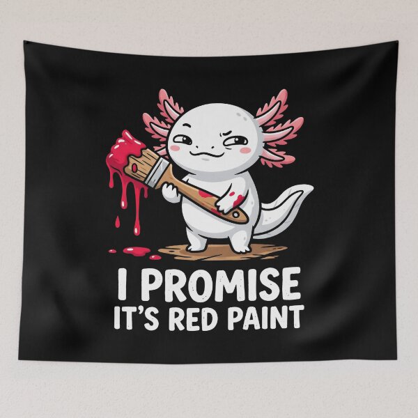 Item preview, I Promise Its Red Paint Axolotl Art designed and sold by SplashTastic.