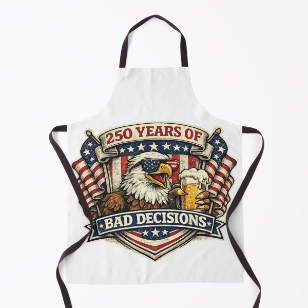 Item preview, 250 Years Of Bad Decisions Funny America 250 Eagle designed and sold by BestKindStudio.