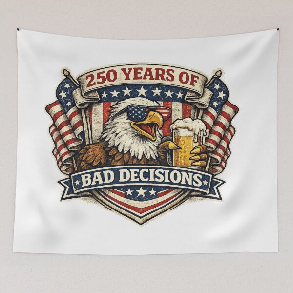 Item preview, 250 Years Of Bad Decisions Funny America 250 Eagle designed and sold by BestKindStudio.