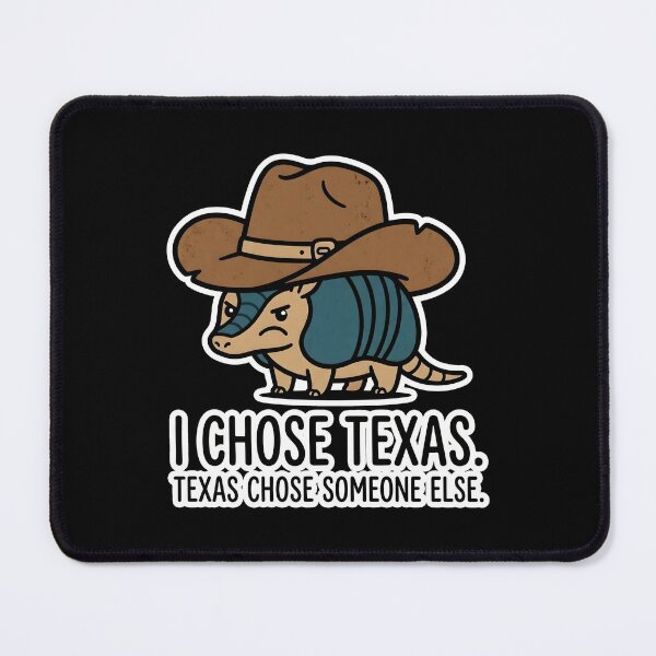 Item preview, I Chose Texas Armadillo Cowboy Design designed and sold by SplashTastic.