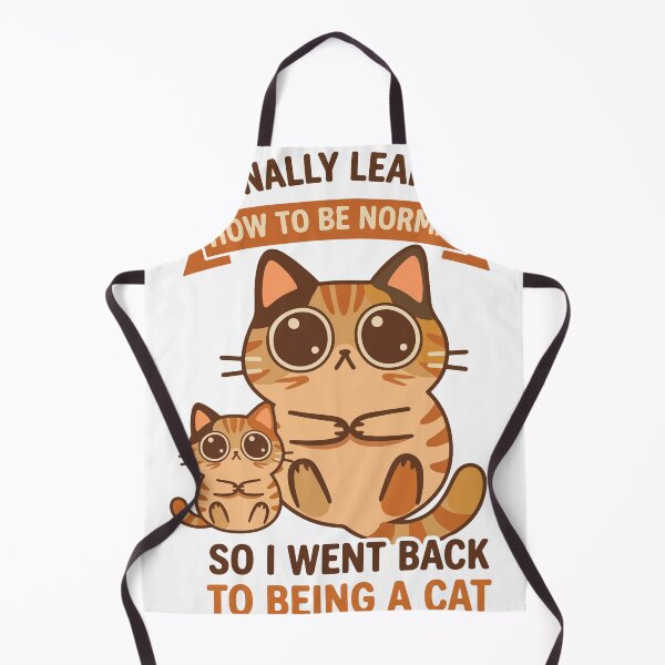 Item preview, I Finally Learned How To Be Normal So I Went Back Being A Cat designed and sold by banglalook.