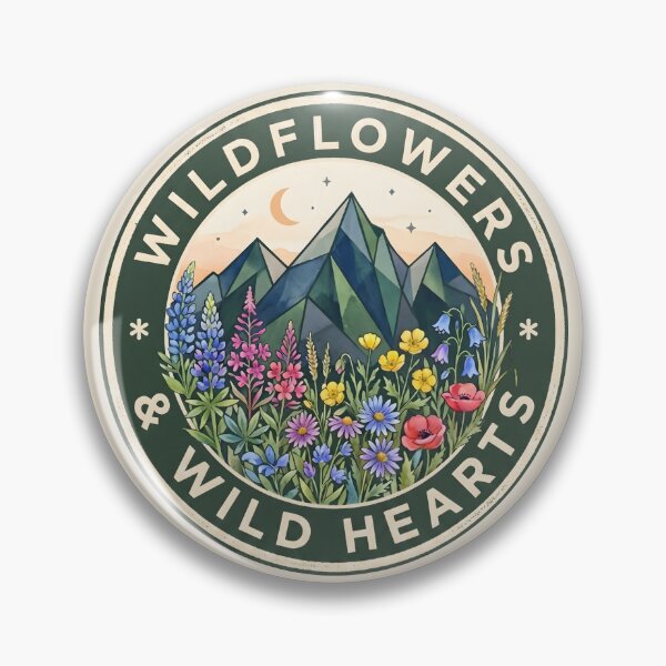 Item preview, Wildflowers & Wild Hearts Mountain Nature Badge designed and sold by SplashTastic.