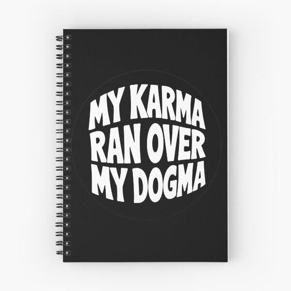 Artikelvorschau, Mein Karma hat mein Dogma überrollt entworfen und verkauft von Psychedelic Shack.