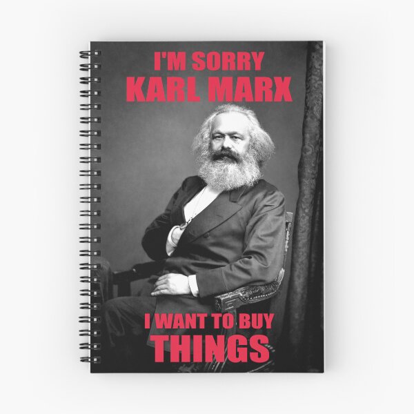 Item preview, I'm sorry Karl Marx I want to buy things (English) designed and sold by BUBBLDesigns.