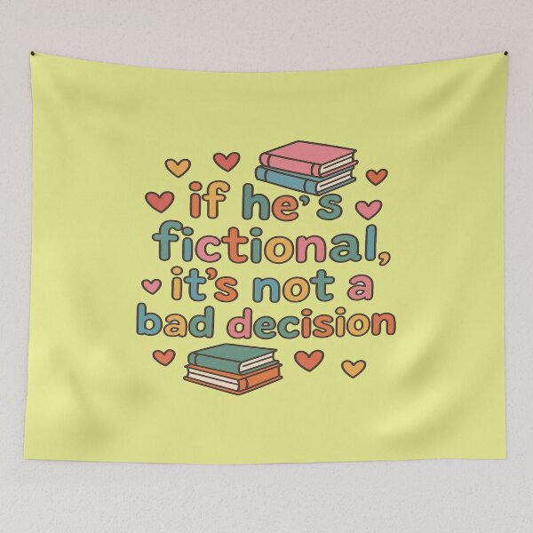 Item preview, If He's Fictional It's Not a Bad Decision Funny Book Lover Design designed and sold by BookedAndDesign.