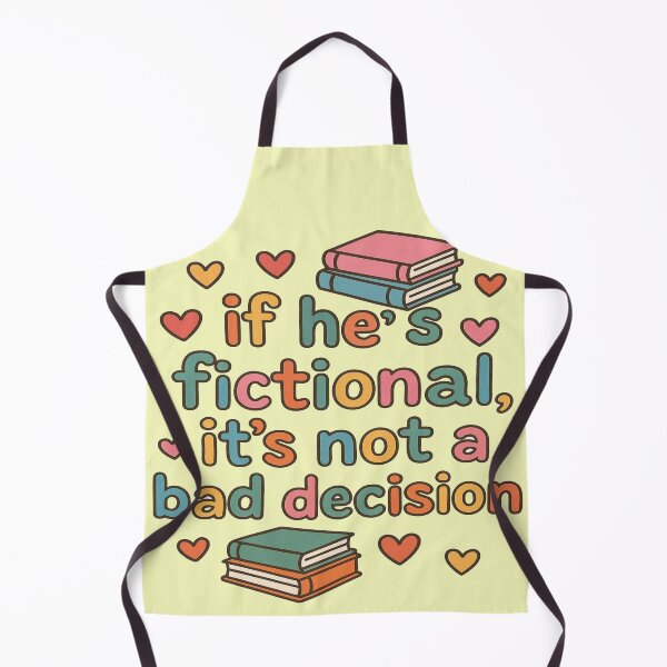 Item preview, If He's Fictional It's Not a Bad Decision Funny Book Lover Design designed and sold by BookedAndDesign.
