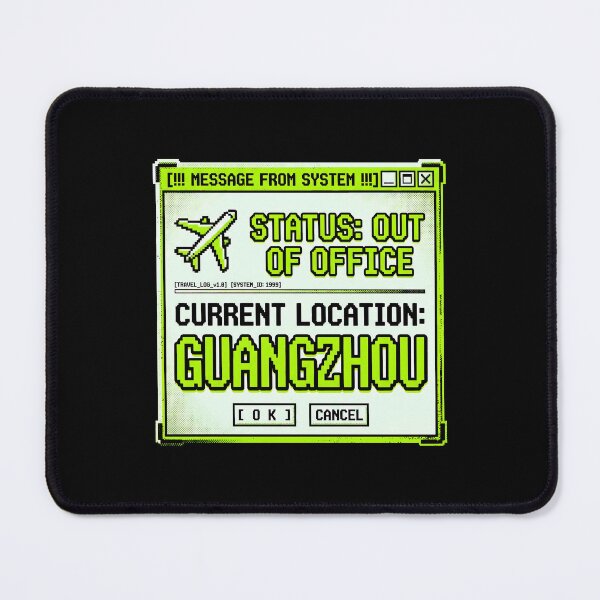Item preview, System Out of Office Guangzhou Travel Alert designed and sold by SplashTastic.
