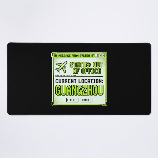 Item preview, System Out of Office Guangzhou Travel Alert designed and sold by SplashTastic.