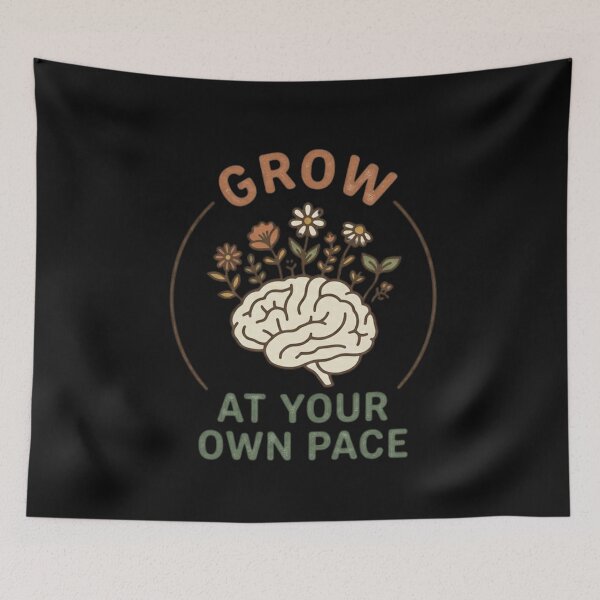 Item preview, Grow At Your Own Pace Blooming Brain Flowers Mental Health designed and sold by V-ZRO.