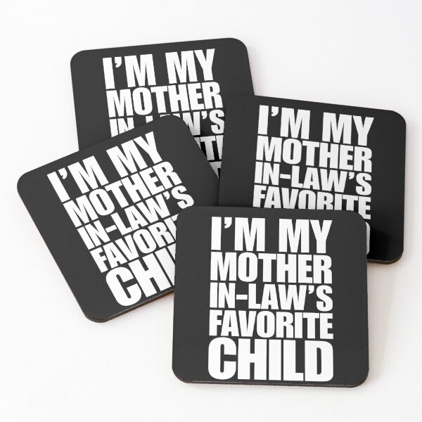 Item preview, Im My Mother In Laws Favorite Child designed and sold by Dondonmart.