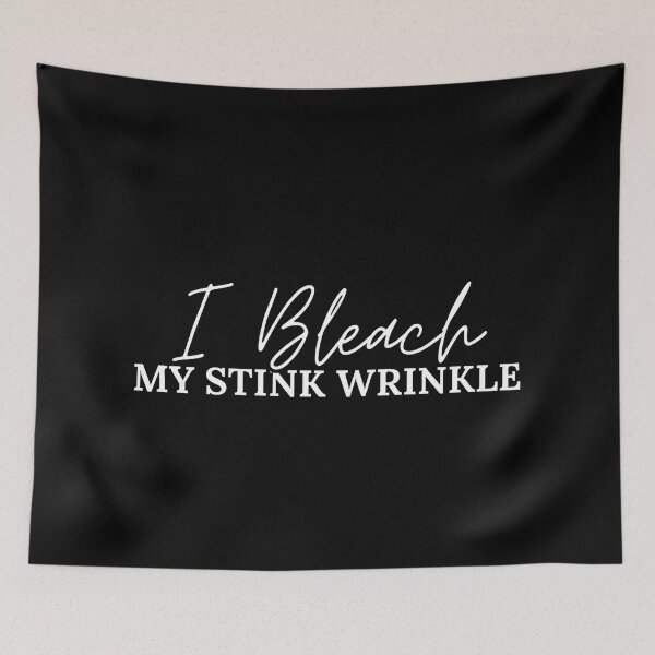 Item preview, Funny Offensive I Bleach My Stink Wrinkle designed and sold by Dondonmart.