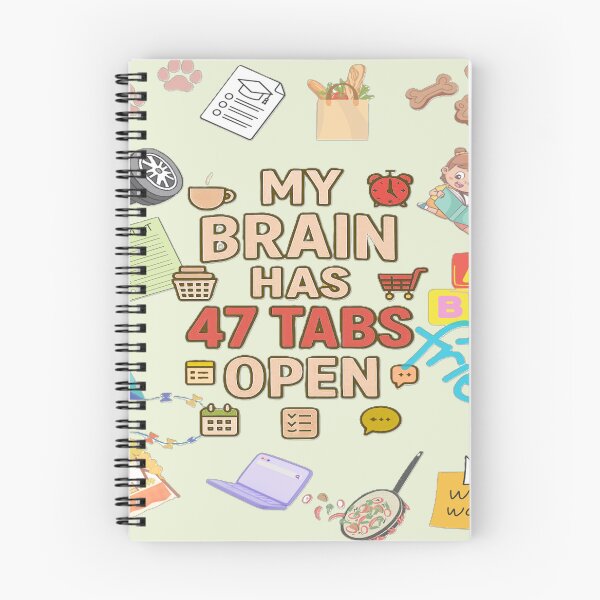 Item preview, My Brain Has 47 Tabs Open Funny pattern designed and sold by Soft Strength Studio.