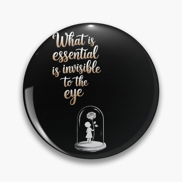 Item preview, What is essential is invisible to the eye designed and sold by Dilwish5.