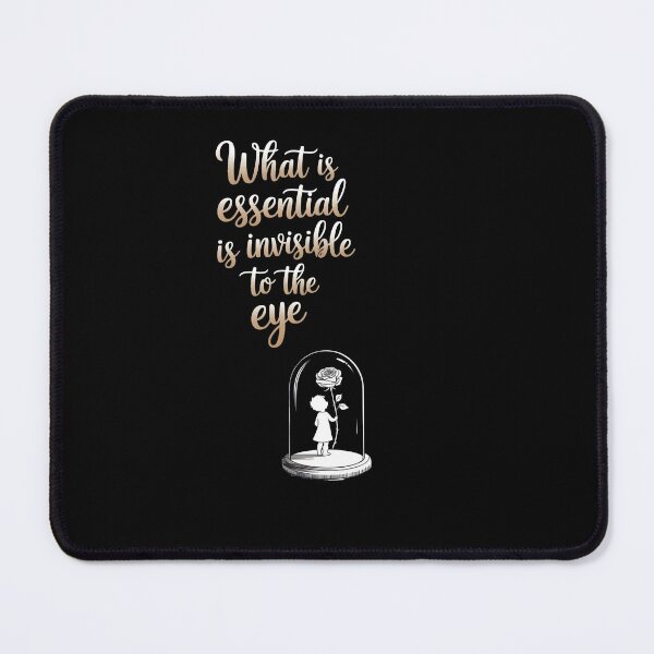 Item preview, What is essential is invisible to the eye designed and sold by Dilwish5.