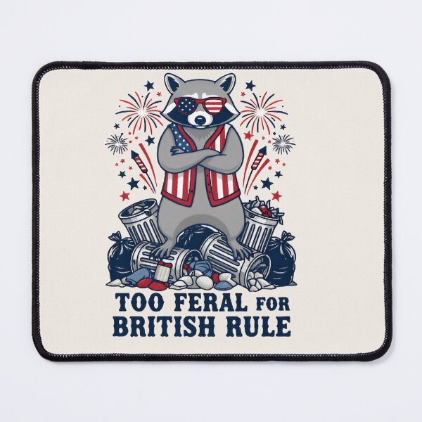 Item preview, Too Feral For British Rule Raccoon Shirt – Funny Patriotic Trash Panda T-shirt designed and sold by ZyxDes.