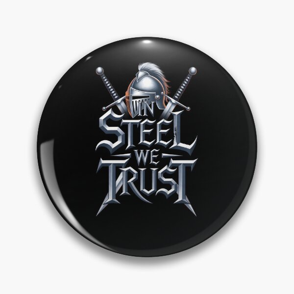 Item preview, in steel we Trust designed and sold by Dilwish5.