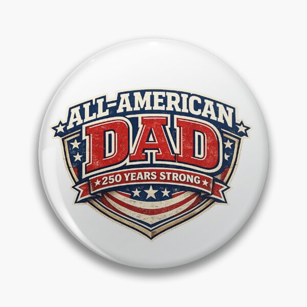 Item preview, All American Dad 250 Years Strong Patriotic Design designed and sold by BestKindStudio.