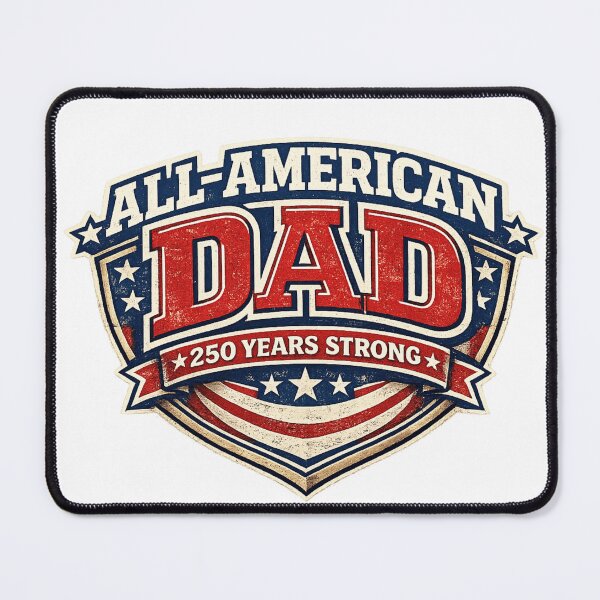 Item preview, All American Dad 250 Years Strong Patriotic Design designed and sold by BestKindStudio.