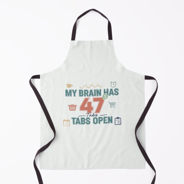 Item preview, My Brain Has 47 Tabs Open Funny Mental Load design designed and sold by Soft Strength Studio.