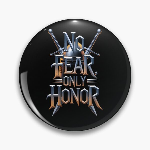 Item preview, No Fear only Honor designed and sold by Dilwish5.